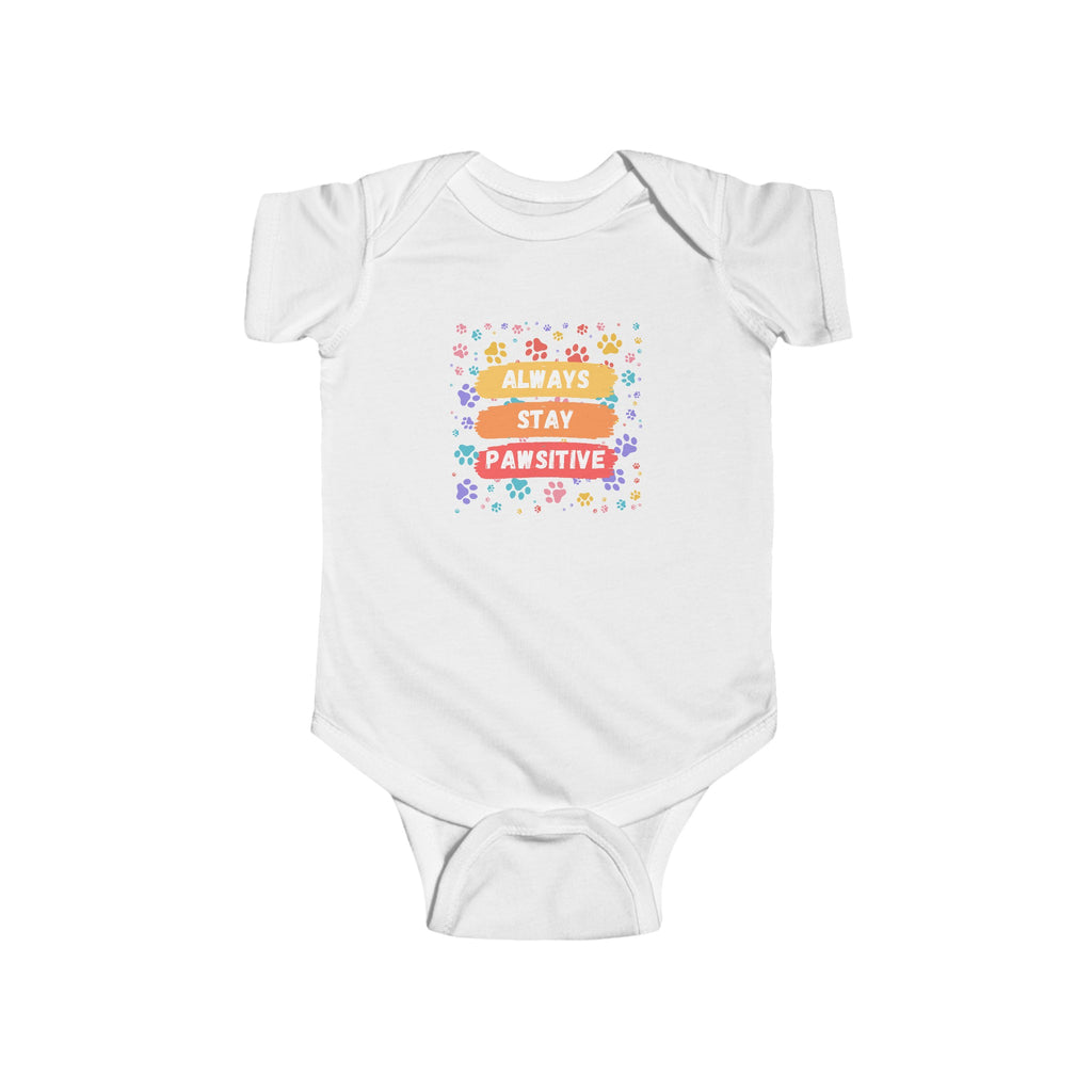 Always Stay Pawsitive Baby Onesie White